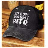 Crazy Fun Holly Distressed PonyTail Back “Just a Girl Who Loves Beer” Hat